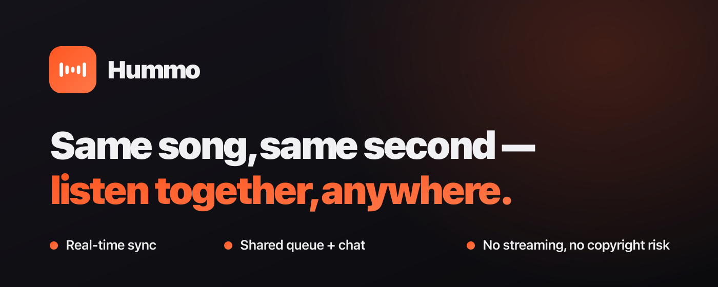 Hummo — Same song, same second. Listen together, anywhere.